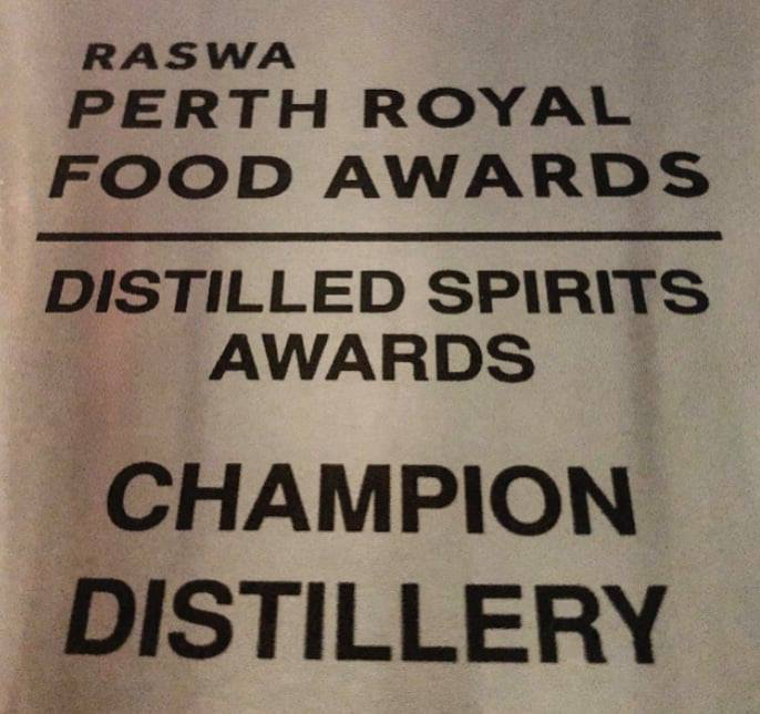 Award winner - Champion Distillery - RASWA Perth Royal Food Awards – Distilled Spirits Awards - Western Australia (Perth)